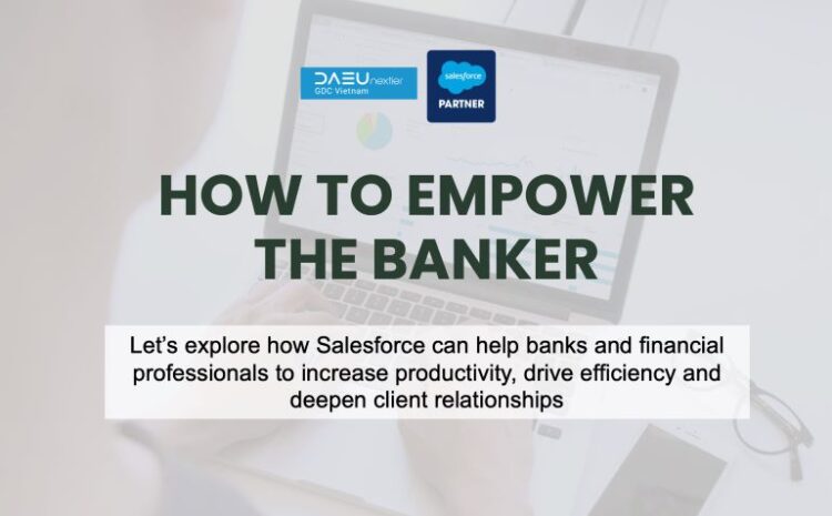  Empowering Banks and Financial Professionals with Salesforce CRM